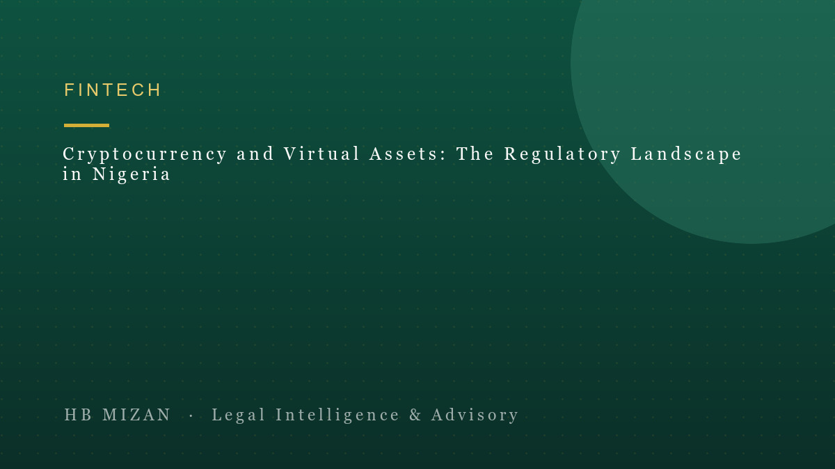 Cryptocurrency and Virtual Assets: The Regulatory Landscape in Nigeria