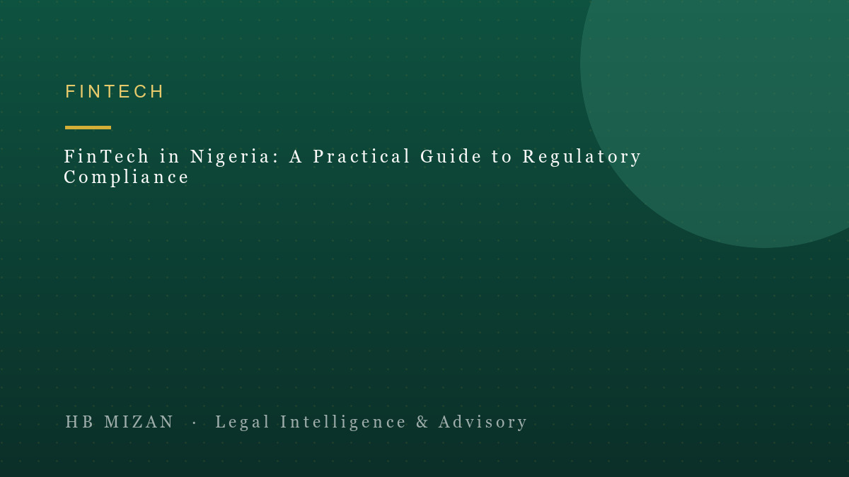 FinTech in Nigeria: A Practical Guide to Regulatory Compliance