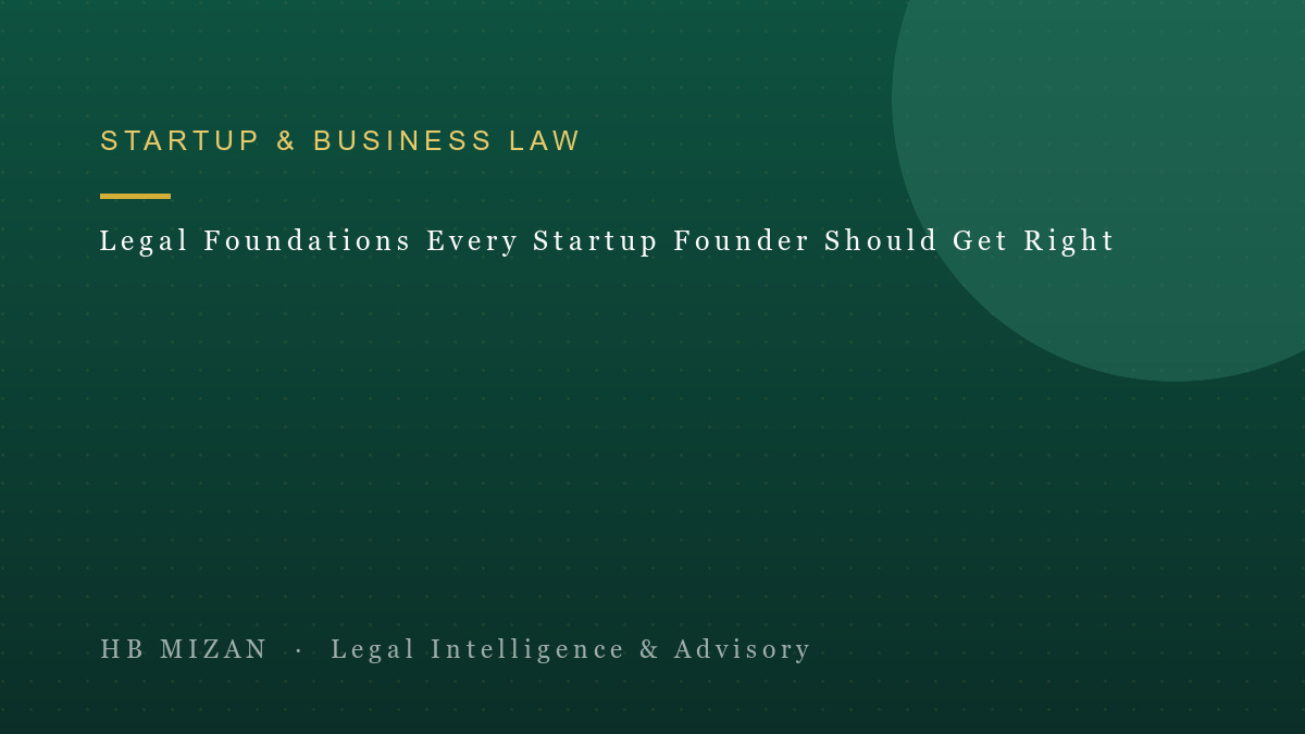 Legal Foundations Every Startup Founder Should Get Right